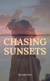 Chasing Sunsets (eBook, ePUB)