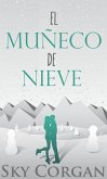 El muñeco de nieve (eBook, ePUB) El muñeco de nieve (eBook, ePUB)