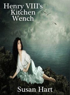 Cover Henry VIII's Kitchen Wench (eBook, ePUB)