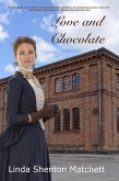 Love and Chocolate: A Christian Historical Romance (eBook, ePUB) Love and Chocolate: A Christian Historical Romance (eBook, ePUB)