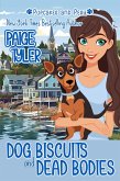 Dog Biscuits and Dead Bodies (Pupcakes and Peril, #1) (eBook, ePUB) Dog Biscuits and Dead Bodies (Pupcakes and Peril, #1) (eBook, ePUB)
