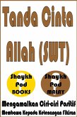 Tanda Cinta Allah - Signs of the Love of Allah (SWT) (eBook, ePUB) Tanda Cinta Allah - Signs of the Love of Allah (SWT) (eBook, ePUB)
