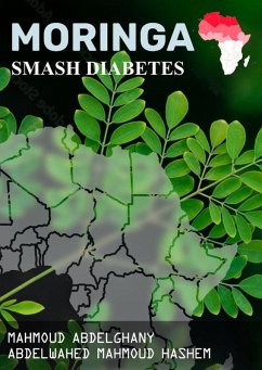 Moringa Smash Diabetes (eBook, ePUB) - Abdelghany, Mahmoud