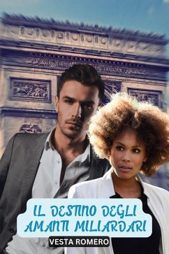 Cover Il Destino degli Amanti Miliardari (eBook, ePUB)