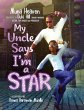 My Uncle Says I'm a Star (eBook, ePUB) - Bild 1