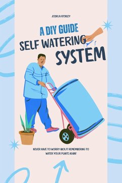 Cover A DIY Guide Self Watering (eBook, ePUB)