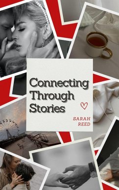 Connecting Through Stories (eBook, ePUB) - Reed, Sarah