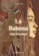 La Babosa Milenaria (eBook, ePUB) - Bild 1