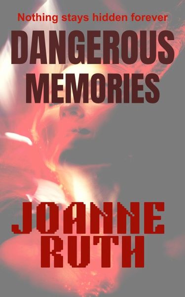 Dangerous Memories (eBook, ePUB)