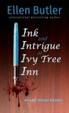 Ink and Intrigue at Ivy Tree Inn (Ariadne Winter Mystery, #1) (eBook, ePUB) Ink and Intrigue at Ivy Tree Inn (Ariadne Winter Mystery, #1) (eBook, ePUB)