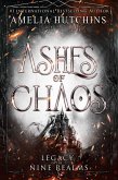 Ashes of Chaos (Legacy of the Nine Realms, #2) (eBook, ePUB) Ashes of Chaos (Legacy of the Nine Realms, #2) (eBook, ePUB)