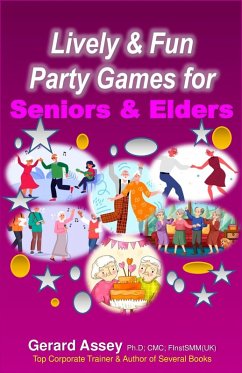 Cover Lively & Fun Party Games for Seniors & Elders (eBook, ePUB)