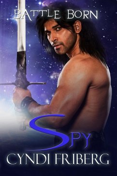 Spy (Battle Born, #8) (eBook, ePUB) - Friberg, Cyndi