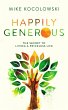 Happily Generous: The Secret to Living... - Bild 1