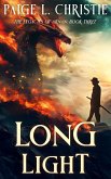 Long Light (The Legacies of Arnan, #3) (eBook, ePUB) Long Light (The Legacies of Arnan, #3) (eBook, ePUB)