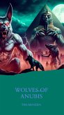 Wolves of Anubis (eBook, ePUB)