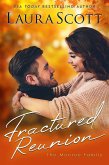 Fractured Reunion (Monroe Family, #5) (eBook, ePUB)
