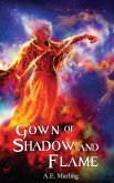 Gown of Shadow and Flame (eBook, ePUB)