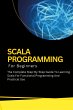 Scala Programming For Beginners: The... - Bild 1
