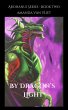 By Dragon's Light (Arohanui, #2)... - Bild 1