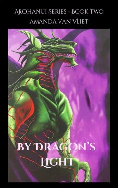 Cover By Dragon's Light (Arohanui, #2) (eBook, ePUB)