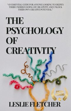 The Psychology of Creativity (eBook, ePUB) - Fletcher, Leslie