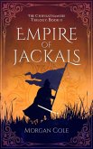 Empire of Jackals (Chrysathamere, #2) (eBook, ePUB) Empire of Jackals (Chrysathamere, #2) (eBook, ePUB)