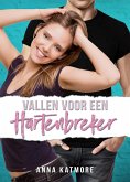 Vallen voor een Hartenbreker (Falling for a heartbreaker, #4) (eBook, ePUB)