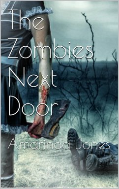 The Zombies Next Door (eBook, ePUB) - Jones, Amarinda