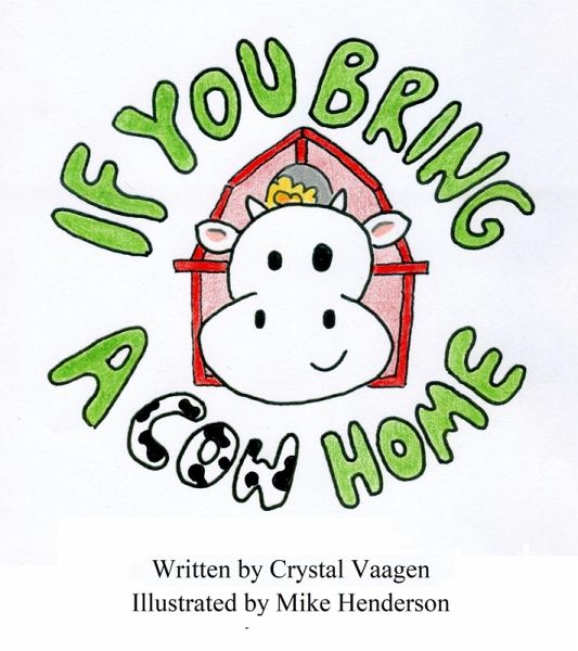 If You Bring A Cow Home (eBook, ePUB) If You Bring A Cow Home (eBook, ePUB)