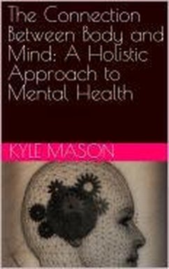 Cover The connection between body and mind. (eBook, ePUB)