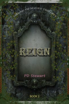 Reign (Order of Maget, #2) (eBook, ePUB) - Stewart, Pd