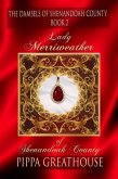 Lady Merriweather of Shenandoah County (The Damsels of Shenandoah County, #2) (eBook, ePUB)