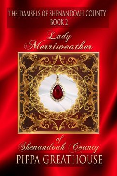 Cover Lady Merriweather of Shenandoah County (The Damsels of Shenandoah County, #2) (eBook, ePUB)