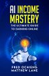 AI Income Mastery: The Ultimate Guide... - Bild 1