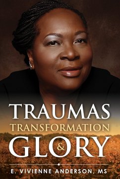 Cover Traumas, Transformation and Glory (eBook, ePUB)