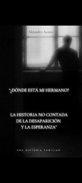 ¿Dónde está mi hermano? Una Estadística Mas (eBook, ePUB)