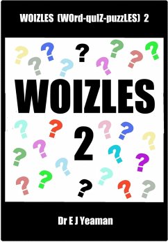 Woizles (WOrd-quIZ-puzZLES) 2 (eBook, ePUB) - Yeaman, E J