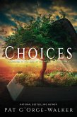 Choices. Standing in the Gap or Standing in God's Way (Merry Hearts, #6) (eBook, ePUB) Choices. Standing in the Gap or Standing in God's Way (Merry Hearts, #6) (eBook, ePUB)