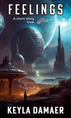 Cover Feelings-A Short Story from the Sehnsucht Series (Sehnsucht Short Stories, #6) (eBook, ePUB)