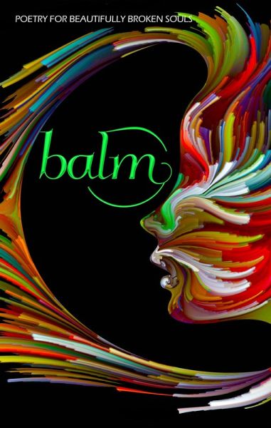 Balm 2 (Pensive Reflections, #4) (eBook, ePUB) Balm 2 (Pensive Reflections, #4) (eBook, ePUB)