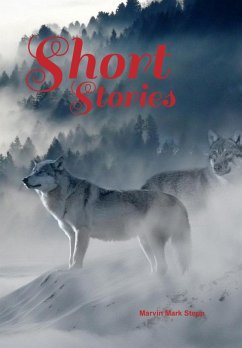 Short Stories (eBook, ePUB) - Stepp, Marvin Mark