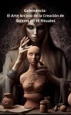 Golemancia: El Arte Arcano de la Creación de Gólems en 50 Rituales (eBook, ePUB)