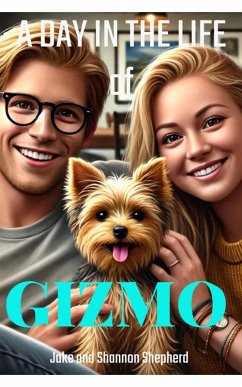 Cover A Day in the Life of Gizmo (eBook, ePUB)