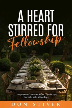 Cover A Heart Stirred for Fellowship (eBook, ePUB)