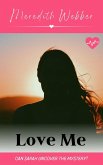 Love Me (eBook, ePUB) Love Me (eBook, ePUB)