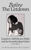 Before The Letdown: Dysphoric Milk Ejection Reflex and the Breastfeeding Mother (eBook, ePUB)