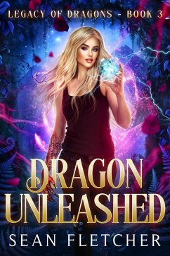 Cover Dragon Unleashed (Legacy of Dragons, #3) (eBook, ePUB)