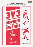 3v3: Inspired By Legends (eBook, ePUB) 3v3: Inspired By Legends (eBook, ePUB)