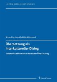 Übersetzung als interkultureller Dialog (eBook, PDF) Übersetzung als interkultureller Dialog (eBook, PDF)